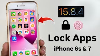 How to Lock Apps with Touch iD & Password on iPhone 7 (iOS 15.8.4)