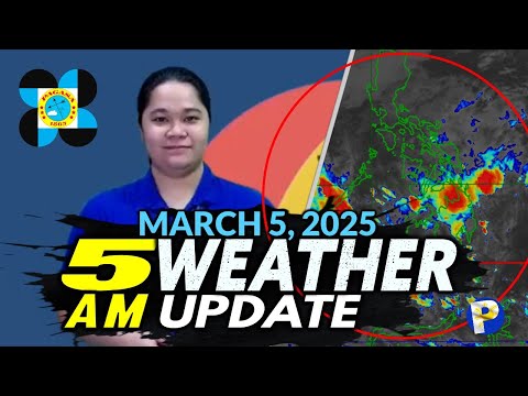 March 5, 2025 (Wednesday 5AM) Latest PAGASA Weather Update