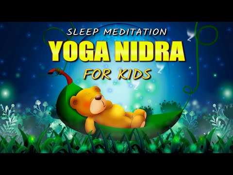 Kids Sleep Meditation YOGA NIDRA FOR KIDS Bedtime Story to Help Children Fall Asleep