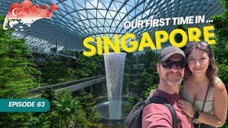 Singapore | Our First Time Here!