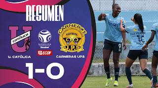 RESUMEN COMPLETO: UNIVERSIDAD CATÓLICA 1-0 CARNERAS UPS l SUPERLIGA FEMENINA - PLAY-OFF
