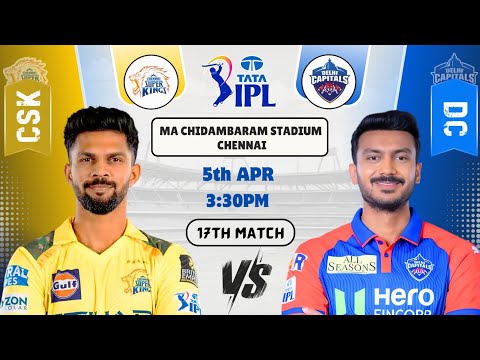 CSK vs DC Match Prediction |Chennai super kings vs Delhi Capital  IPL2025 17th Match|Sportfantasy11