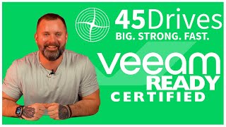 The Ultimate Storage for Veeam? 45Drives Unveils Certified Storage Servers