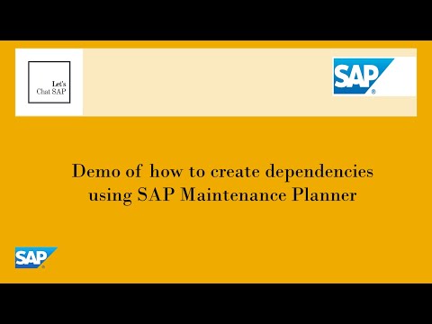 Part 2 - How to create dependencies using the SAP Maintenance Planner