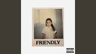 Friendly