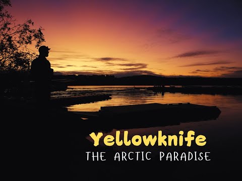 48 Hours in Yellowknife | Exploring Canada’s Arctic Paradise