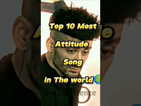 Top 10 Most Attitude Songs in the World 🌎 || Attitude Songs in English...#shorts #viral