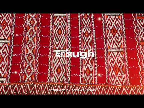 ENOUGH [FREE Afrobeat Dance Instrumental] (Prod. Sosawavegod)