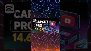 CapCut Pro 2025 Version | CapCut Pro Free Download In pc | CapCut Pro download in mobile#capcut