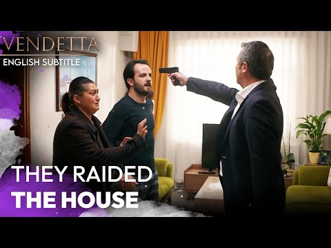 They Raided the House - Vendetta English Subtitled | Kan Cicekleri