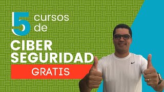 ¡5 Cursos de Ciberseguridad GRATIS!