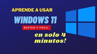 Tutorial de Windows 11 - Aprende a usar Windows 11 en 4 minutos
