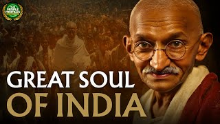 Gandhi - India's Great Soul Documentary
