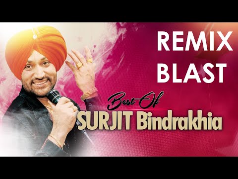 Best of Bindrakhia Mashup 2021 | SurjitBindrakhia the Legend