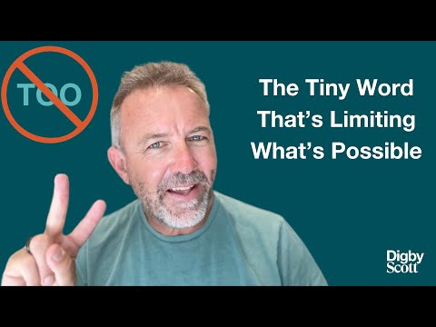 The Tiny Word That's Limiting What's Possible