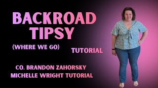 Backroad Tipsy (Where We Go) Line dance tutorial Improver choreography by Brandon Zahorsky 