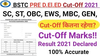 Rajasthan BSTC PRE DEIED Cut Off 2021/BSTC PRE DEIED Expected Cut Off 2021/BSTC Result Declared
