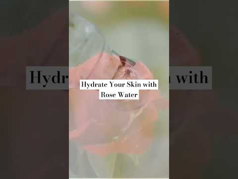 Hydrate Your Skin with Rose Water | #dryskin #healthtips #skincare #facetoner