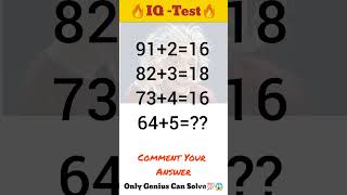 Genius IQ test math puzzle? #shorts #mystudy #maths  #abilitytest #iqacademy #reasoningability