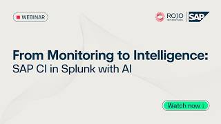From Monitoring to Intelligence: SAP Cloud Integration in Splunk with AI