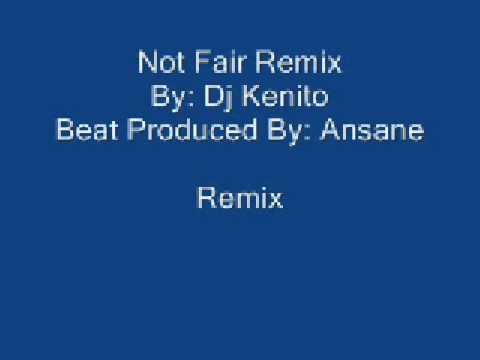 Not Fair Remix