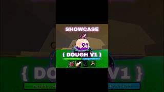 🤔(DOUGH V1)SHOWCASE💚#bloxfruit#roblix#trending#unfreezeshorts#gaming#showcaseshortsdoughfruit#like#