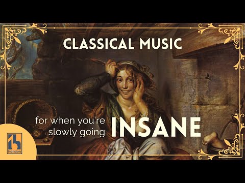 Classical Music for When You’re Slowly Going Insane