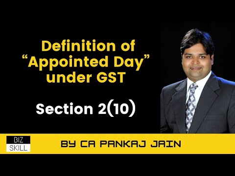 Appointed Day under GST - Section 2(10) - #gst #gstdefinitions #shorts