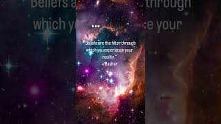 Beliefs are the filter through which you experience your reality.— #Bashar#Shorts #QuantumMindset