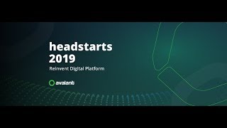 headstarts2019 - Digital Platform Conference by Avalant