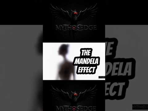 The Mandela Effect