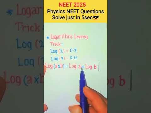 "Logarithm Tricks for NEET 2025 | NEET Physics Shorts 🔥#NEET2025 #PhysicsShorts #logarithmtrick