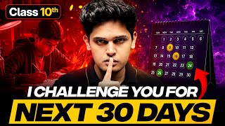 Clasa 10th - I Challenge you for Next 30 Days🔥 | Prashant Kirad