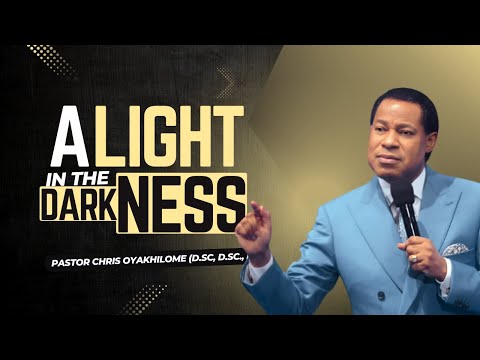 Finding LIGHT In The DARKNESS - Part 1 | Pastor Chris Oyakhilome