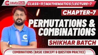 Class 11 Mathematics Ch-7 Permutations and Combinations Lecture 7 Basic Concept & Question Practice