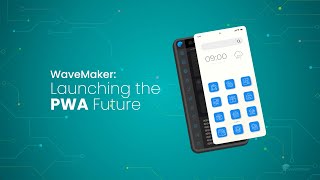 WaveMaker: Launching Progressive Web Apps