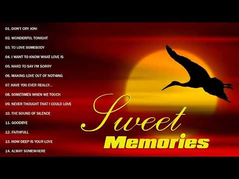 Golden Sweet Memories 50's 60's 70's --  Carpenters, Gloria, Bee Gees, Neil Young, Carpenters