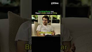 Major Hiring mistakes on company.. @BrexHQ #brex #reelviral #motivation #brexpodcast