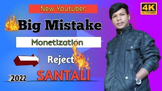 Monetization Reject Kaise Hoha Hai Full Explained In Santali Language Technical Manoj Santhal