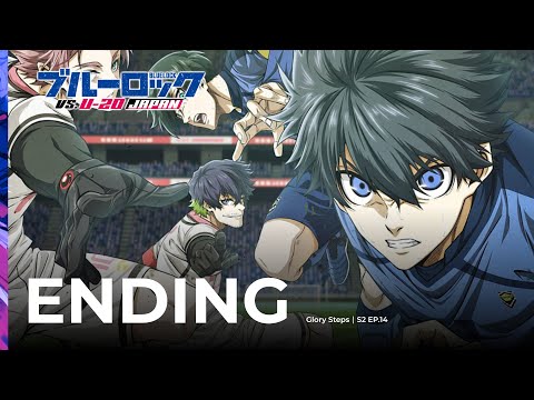 GLORY STEPS / Jun Murayama - #BLUELOCK Season 2 EP14 Ending Song (Full Song)