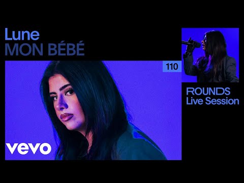 Lune - MON BÉBÉ (Live) | ROUNDS | Vevo
