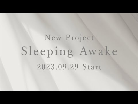 【新曲予告ティザー】Sleeping Awake "Monochrome"【09/29公開】