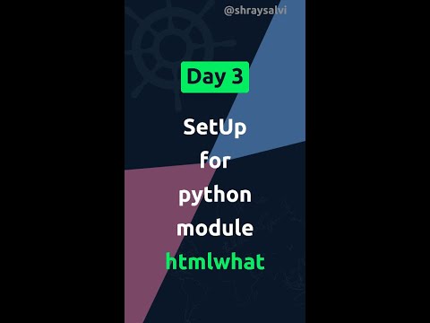 Setup for htmlwhat - python module that generate feedback on wrong code submission. Day 3/7