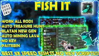 [🌵UPD] FISH IT SCRIPT NO KEY 2026 PASTEBIN! AUTO TREASURE HUNT + AUTO MINING LAVA+BLATANT