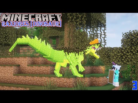 Minecraft:Raxiores [Dinosaur] ៣បានជួបស្រាច