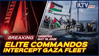 Israel Daily News - May 19, 2026 | Naval Showdown: IDF Intercept Gaza Flotilla Ships