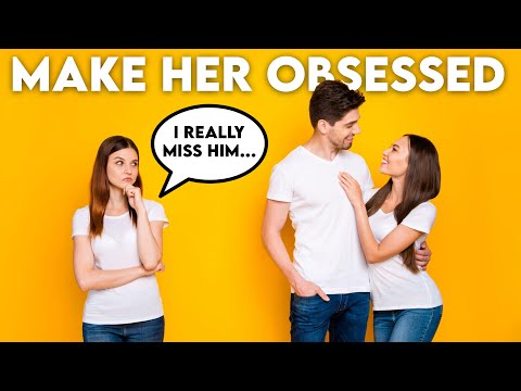 How to Make Her Obsessed: 7 Proven Tricks to Make Her Think of You Non-Stop!