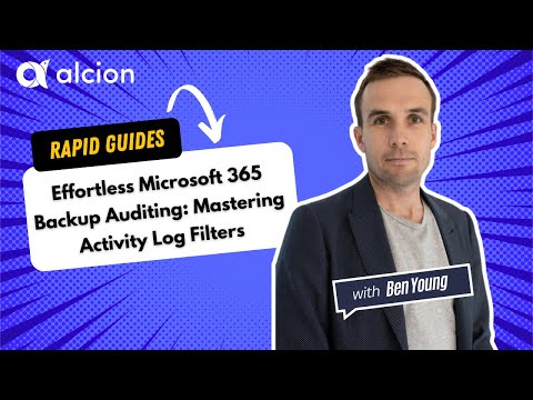 Effortless Microsoft 365 Backup Auditing: Mastering Activity Log Filters
