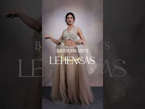 Bridesmaids Lehengas for Weddings 2025 | Stylish Wedding Looks