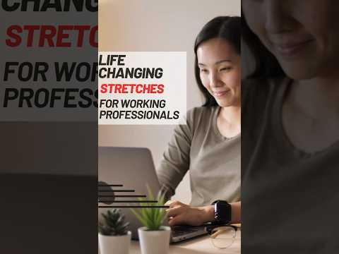 Try these life saving stretches if you to sit for long hours.